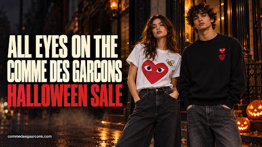 All Eyes on the Comme des Garcons Halloween Sale All Eyes on the Comme des Garcons Halloween Sale