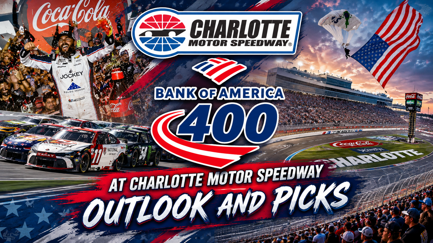 The Bank of America 400 at Charlotte Motor Speedway Outlook and Picks The Bank of America 400 at Charlotte Motor Speedway Outlook and Picks