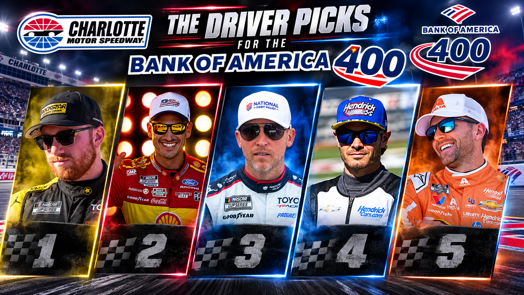 The Driver Picks for the Bank of America 400 at Charlotte Motor Speedway