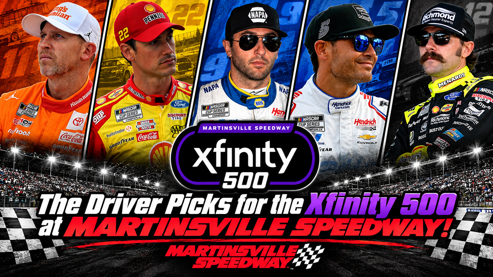 The Driver Picks for the Xfinity 500 at Martinsville Speedway