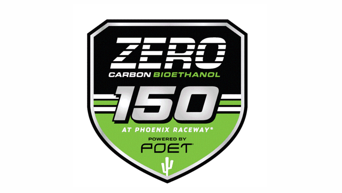 NASCAR CRAFTSMAN Truck Series Race named Zero Carbon Bioethanol 150 Powered by POET at Phoenix Raceway NASCAR CRAFTSMAN Truck Series Race named Zero Carbon Bioethanol 150 Powered by POET at Phoenix Raceway